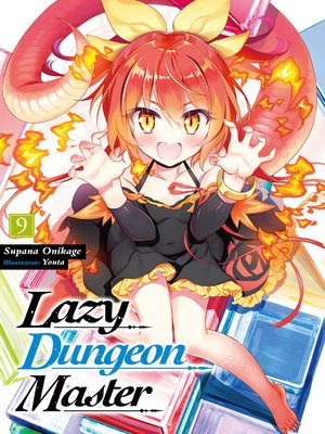 cover image of Lazy Dungeon Master, Volume 9